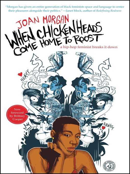 Title details for When Chickenheads Come Home to Roost by Joan Morgan - Wait list